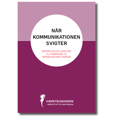 Hæfte til pårørende: Når kommunikationen svigter