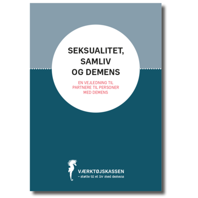 Hæfte til pårørende: Seksualitet, samliv og demens